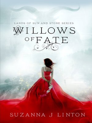 cover image of Willows of Fate (Book #1, the Lands of Sun and Stone Series)
